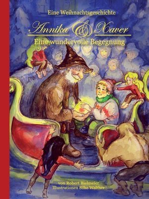 cover image of Annika & Xaver. Eine wundervolle Begegnung